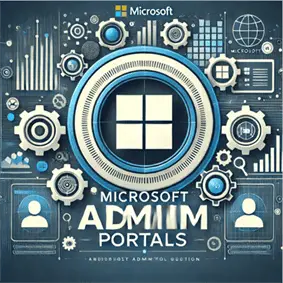 Microsoft Admin Portals