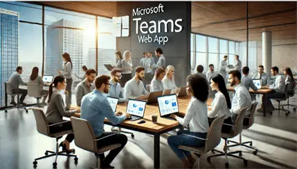 Microsoft Teams Web App: The Ultimate Guide to Seamless Collaboration