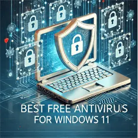 Best Free Antivirus for Windows 11 - Security Layers