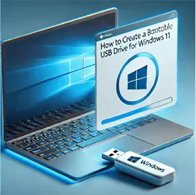 How to Create Bootable USB Drive Windows 11 Guide